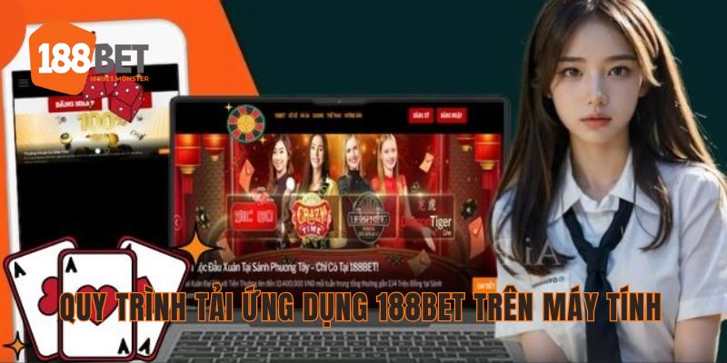 Tải App 188bet - Lý Do Nên Tải Ứng Dụng Để Tham Gia Cá Cược 1 Hướng dẫn 5 bước tải ứng dụng 188bet trên máy tính