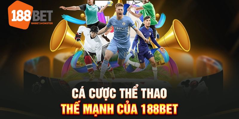188BET - 188BET.COM | Trang Chủ 188 BET Chính Thức Không Chặn 13 Cá cược thể thao là thế mạnh của 188BET